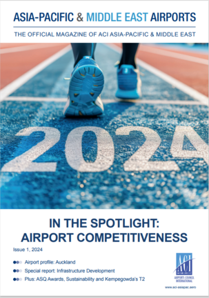 Asia-Pacific Airports Magazine 2024 Issue 1: Airport Competitiveness
