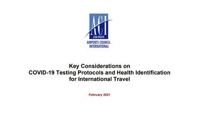 Position paper with key considerations on COVID-testing and passenger health identification contributes to discussion on testing and health identification and represents the view of the airport industry. 