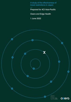 A Study Of The Effectiveness Of Travel Restrictions In Japan Prepared By ACI Asia-Pacific and Oxera and Edge Health 