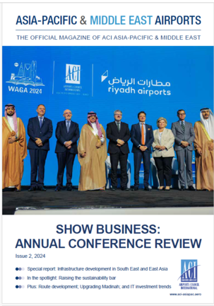 ACI Asia-Pacific & Middle East Airports Magazine 2024 Issue 2: Show Business Annual Conference Review